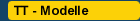 TT - Modelle