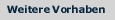 Weitere Vorhaben des Verlages